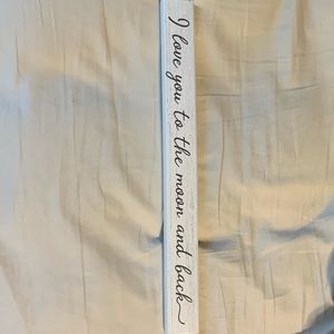 I Love You To the Moon and Back Sign